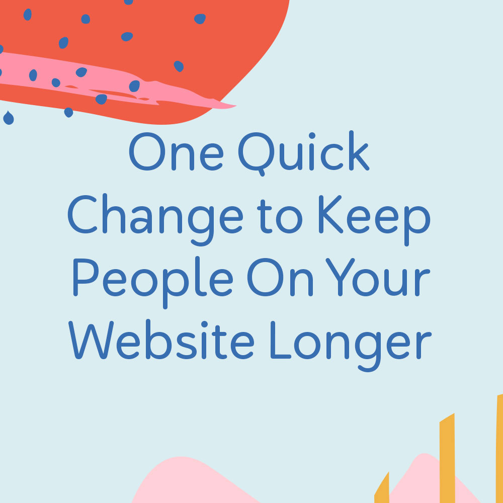 1 Quick Change to Keep People on Your Website Longer by LaunchParty.live